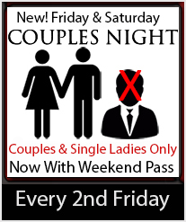 New! Couples Fri & Sat with Wekend Pass